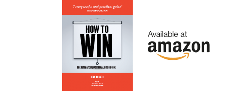 How To Win: The Ultimate Professional Pitch Guide by Dean Russell